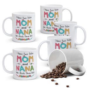 Alphynix 1pc,Mom Coffee Mug, I Have Two Titles Mom And Nana Mug, I Rock Them Both Cup, Gift For Women Flower Decoration Tea Cup For Mother's Day, Grandma Great Gift Idea On Birthday